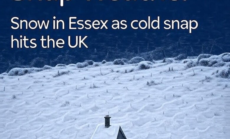 Essex Snow Cold Snap Weather